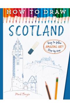 Coperta cărții 'How To Draw Scotland - Mark|bergin Bergin'
