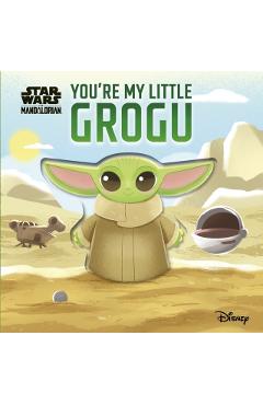 Star Wars You're My Little Grogu -