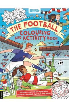 Football Colouring and Activity Book