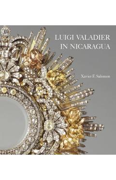 Luigi Valadier in Nicaragua - Xavier F Salomon