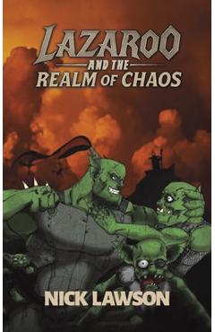 Poza produsului Lazaroo and the Realm of Chaos - Nick Lawson