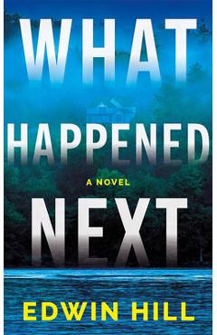 Coperta cărții 'What Happened Next - Edwin Hill'