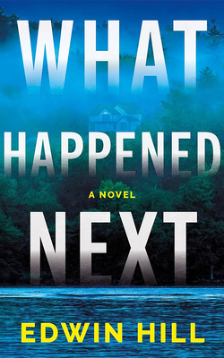 Coperta cărții 'What Happened Next - Edwin Hill'