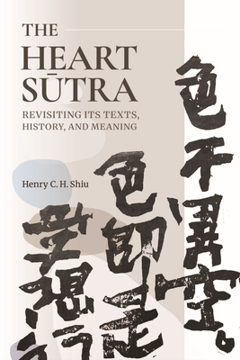 Coperta cărții 'Heart Sutra - Henry C. H. Shiu'