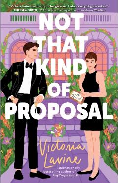 Coperta cărții 'Not That Kind of Proposal - Victoria Lavine'