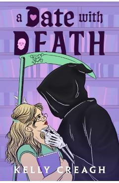 Coperta cărții 'A Date with Death - Kelly Creagh'