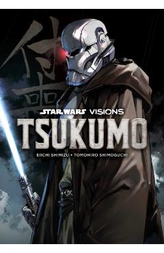 Coperta cărții 'Star Wars Visions: Tsukumo - Eiichi Shimizu'