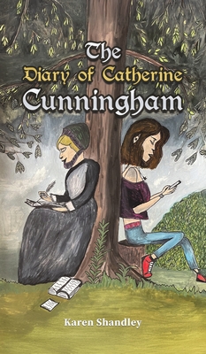 The Diary of Catherine Cunningham - Karen Shandley