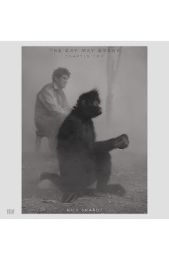 Poza produsului Nick Brandt: The Day May Break, Chapter Two - Nick Brandt