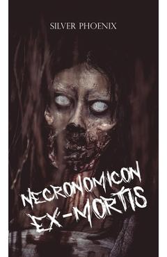 Necronomicon Ex-Mortis - Silver Phoenix