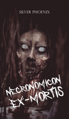 Necronomicon Ex-Mortis - Silver Phoenix