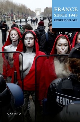 France Since 1945 - Robert Gildea