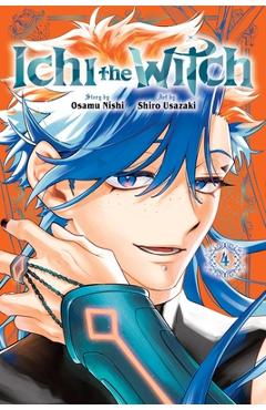 Coperta cărții 'Ichi the Witch, Vol. 4 - Osamu Nishi'