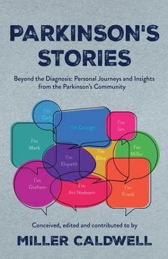 Parkinson's Stories - Miller Caldwell