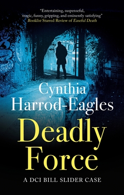 Coperta cărții 'Deadly Force - Cynthia Harrod-eagles'