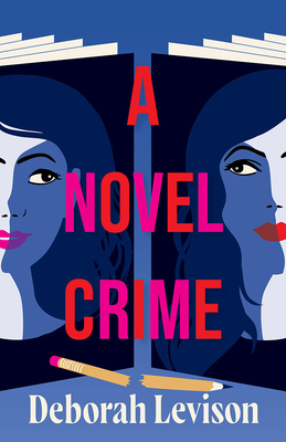 Coperta cărții 'A Novel Crime - Deborah Levison'