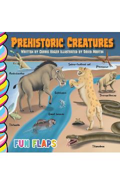Coperta cărții 'Prehistoric Creatures - Carrie Hager'