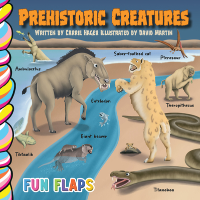 Coperta cărții 'Prehistoric Creatures - Carrie Hager'