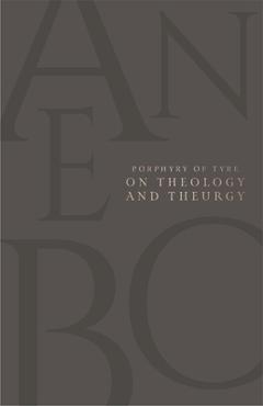 Coperta cărții 'On Theology and Theurgy - Porphyry Of Tyre'