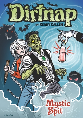 Dirtnap: Mystic Spit - Kerry Callen