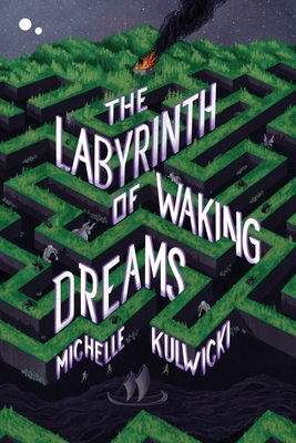 Coperta cărții 'The Labyrinth of Waking Dreams - Michelle Kulwicki'