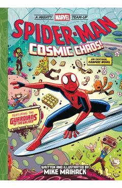 Spider-Man: Cosmic Chaos! (a Mighty Marvel Team-Up): An Original Graphic Novel Volume 3 - Mike Maihack