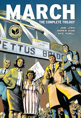 March (Omnibus Edition): The Complete Trilogy in One Volume - John Lewis