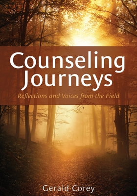 Coperta cărții 'Counseling Journeys: Reflections and Voices from the Field - Gerald Corey'