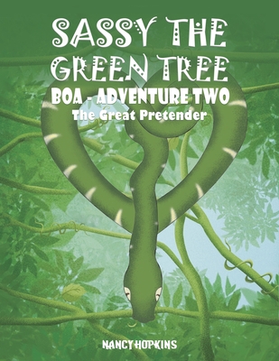 Sassy the Green Tree Boa - Adventure Two - Nancy Hopkins