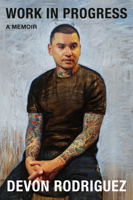 Coperta cărții 'Work in Progress: A Memoir - Devon Rodriguez'
