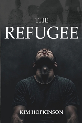 The Refugee - Kim Hopkinson