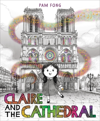 Coperta cărții 'Claire and the Cathedral - Pam Fong'