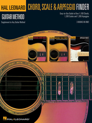 Guitar Chord, Scale & Arpeggio Finder: Easy-To-Use Guide to Over 1,100 Chords, 1,300 Scales & 1,300 Arpeggios Hal Leonard Guitar Method - 