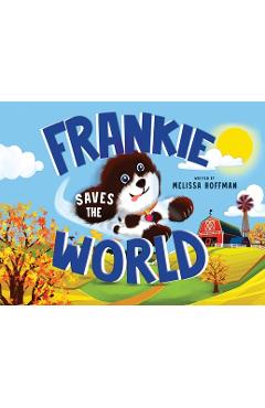 Coperta cărții 'Frankie Saves the World - Melissa Hoffman'