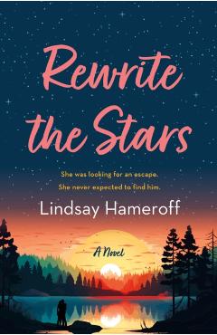 Coperta cărții 'Rewrite the Stars - Lindsay Hameroff'