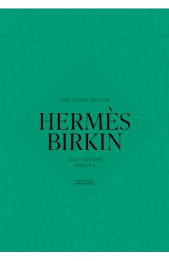 Coperta cărții 'The Story of the Hermès Birkin -'