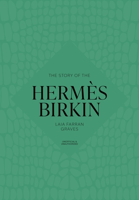 Coperta cărții 'The Story of the Hermès Birkin -'
