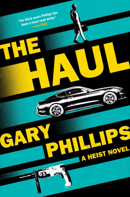 Coperta cărții 'The Haul - Gary Phillips'