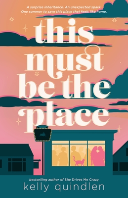 Coperta cărții 'This Must Be the Place - Kelly Quindlen'