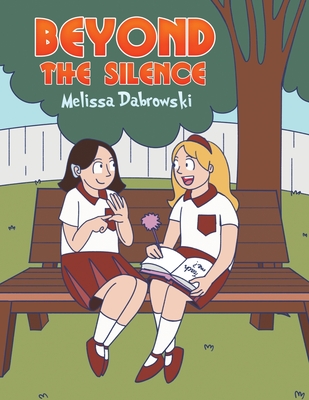 Beyond the Silence - Melissa Dabrowski