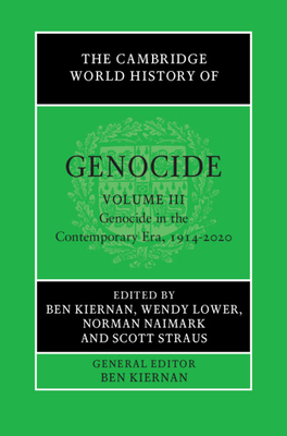 Coperta cărții 'The Cambridge World History of Genocide - Ben Kiernan'