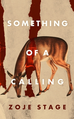 Coperta cărții 'Something of a Calling - Zoje Stage'