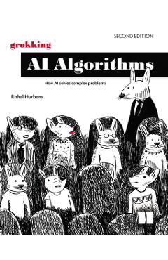 Coperta cărții 'Grokking AI Algorithms, Second Edition - Rishal Hurbans'