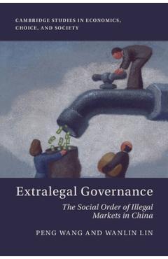 Coperta cărții 'Extralegal Governance - Peng Wang'