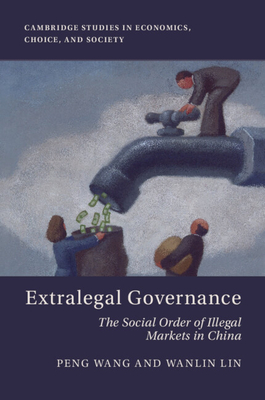 Extralegal Governance - Peng Wang