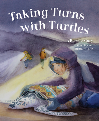 Coperta cărții 'Taking Turns with Turtles: A Rescue Story - Shari Becker'