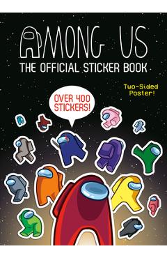 Coperta cărții 'Among Us Official Sticker Book -'
