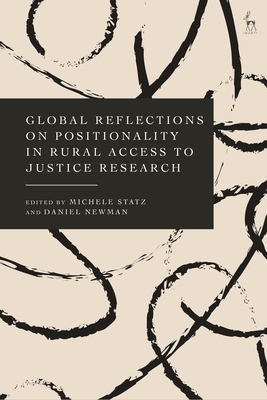 Coperta cărții 'Global Reflections on Positionality in Rural Access to Justice Research - Michele Statz'
