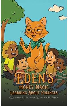 Coperta cărții 'Eden's Money Magic - Quentin Riser'