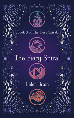 Coperta cărții 'The Fiery Spiral - Helen Brain'